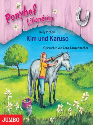 cover image of Ponyhof Liliengrün. Kim und Karuso [Band 5]